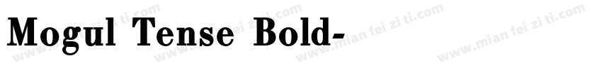 Mogul Tense Bold字体转换
